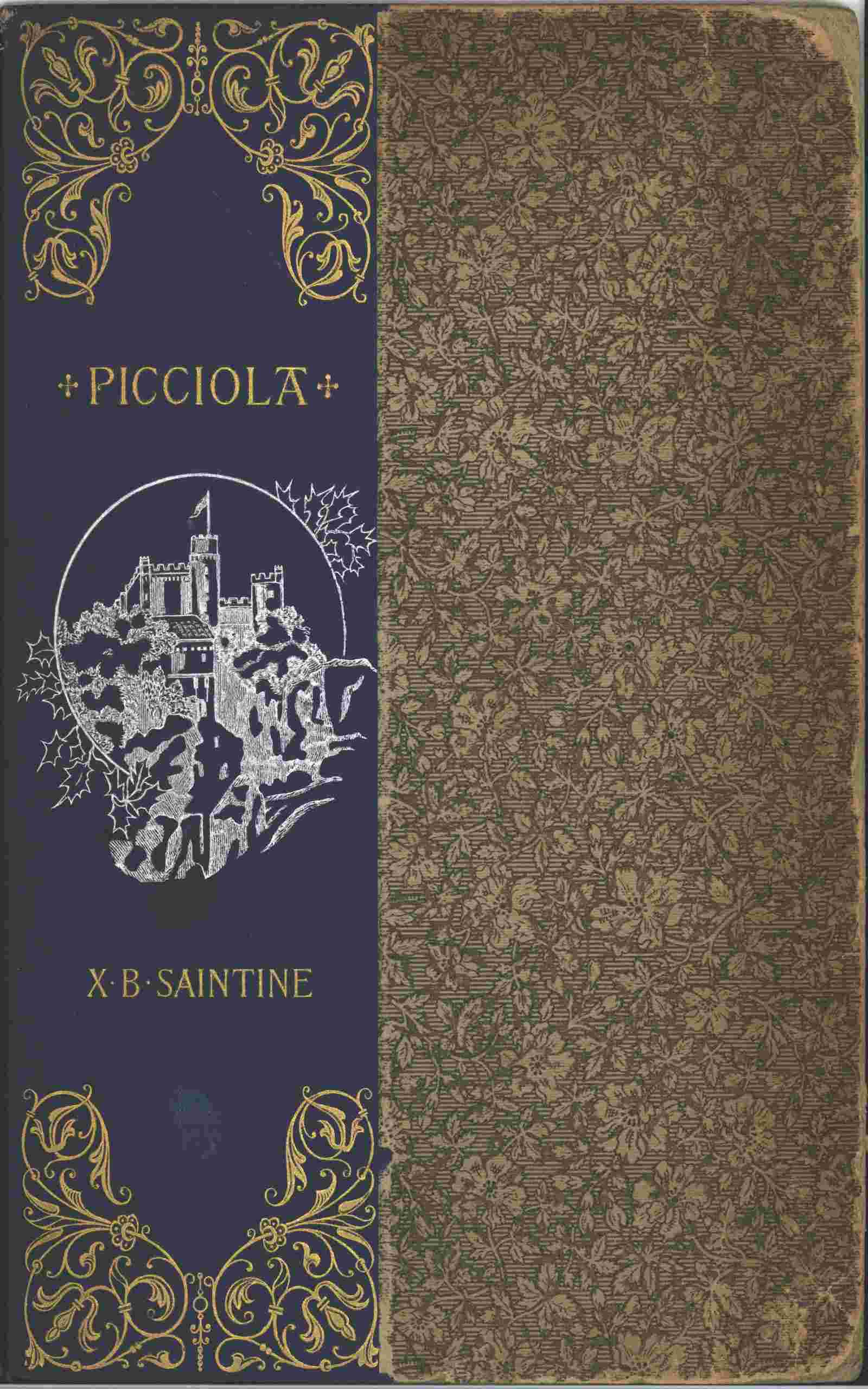 Picciola: The Prisoner of Fenestrella or, Captivity Captive