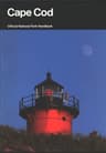 Cape Cod: Its Natural and Cultural History: A Guide to Cape Cod National Seashore, Massachusetts