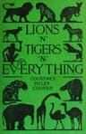 Lions 'n' Tigers 'n' Everything