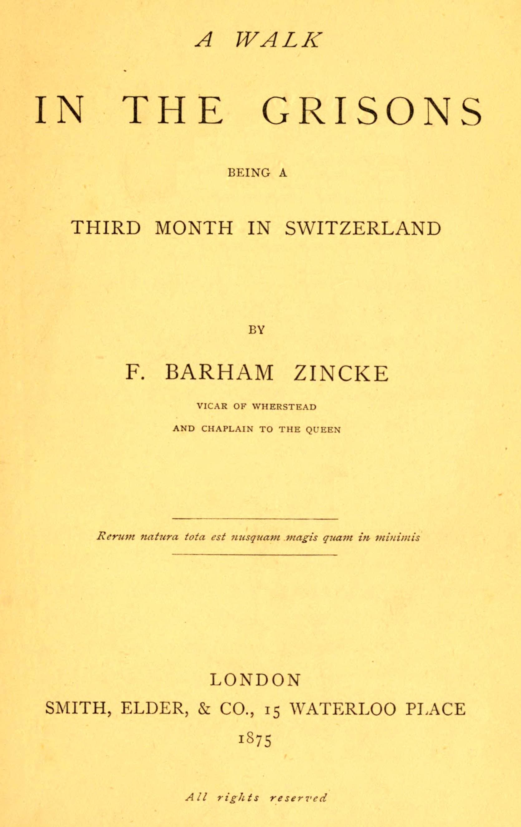 A Walk in the Grisons: Being a Third Month in Switzerland