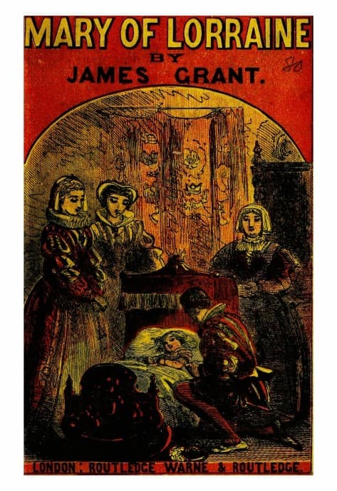 Mary of Lorraine: An Historical Romance