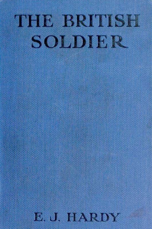 The British Soldier: His Courage and Humour