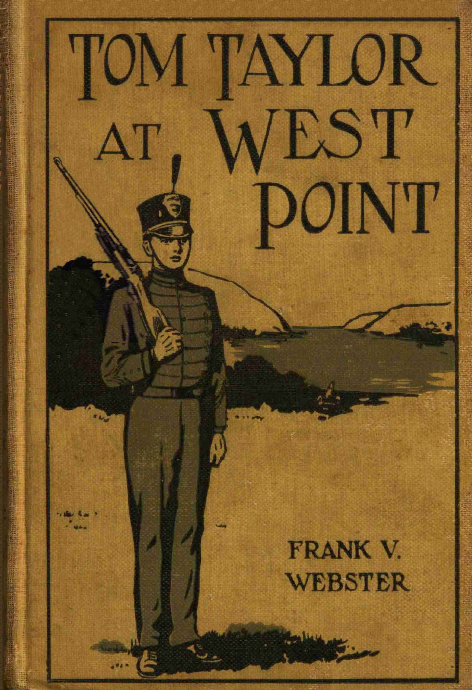 Tom Taylor at West Point: Or, The Old Army Officer's Secret