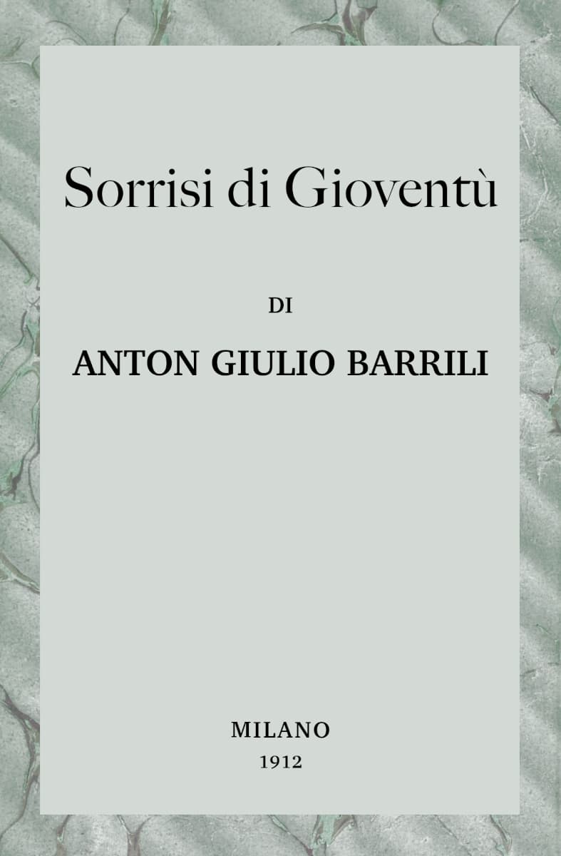 Sorrisi Di Gioventù: Ricordi E Note