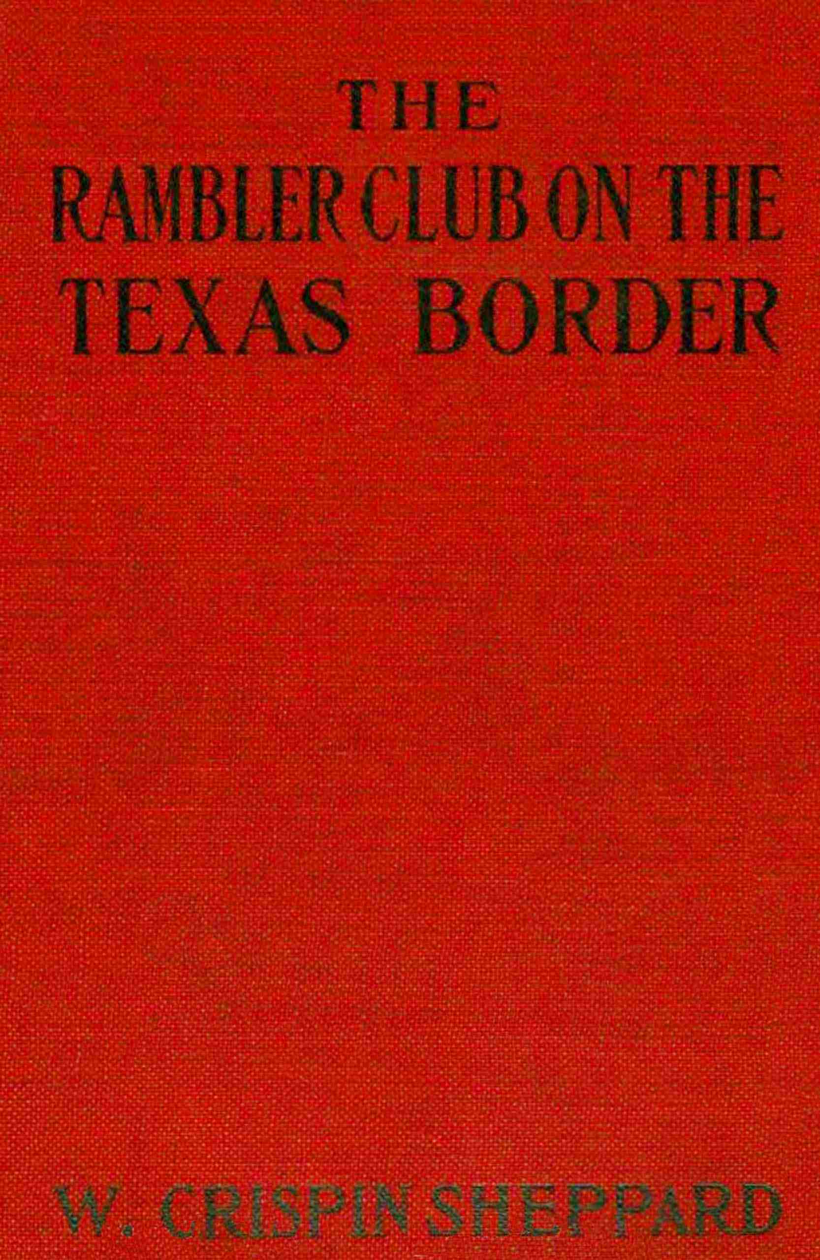 The Rambler Club on the Texas Border