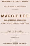 Maggie Lee!: Bad Spelling, Diamonds, the Answered Prayer