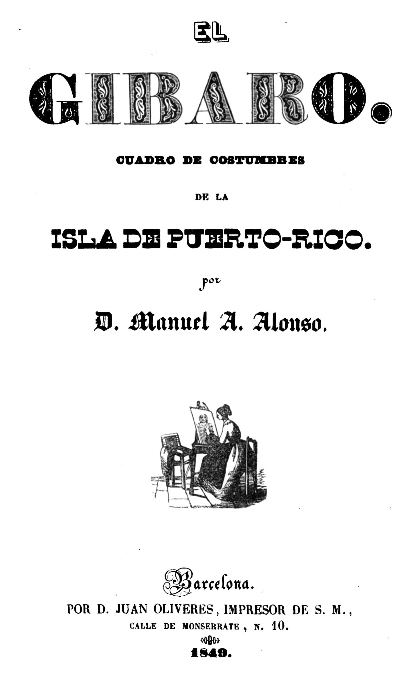 El Gíbaro: Cuadro De Costumbres De La Isla De Puerto Rico