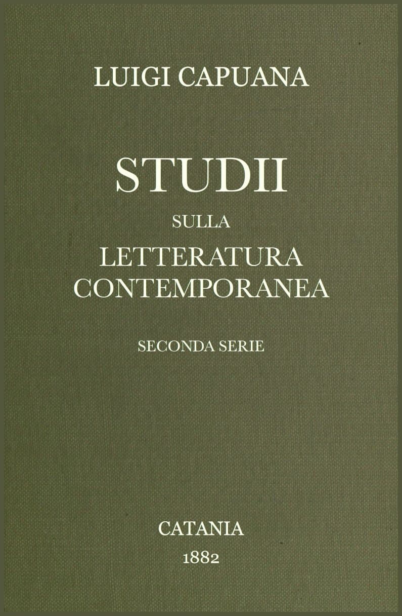 Studii Sulla Letteratura Contemporanea: Seconda Serie