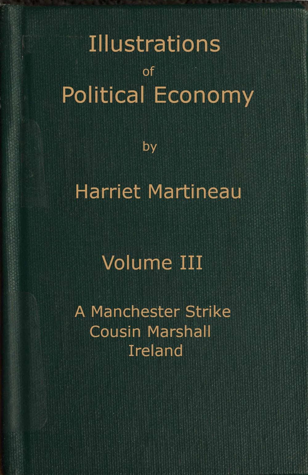 Illustrations of Political Economy, Volume 3 (of 9)