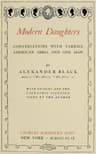 Modern Daughters: Conversations with Various American Girls and One Man