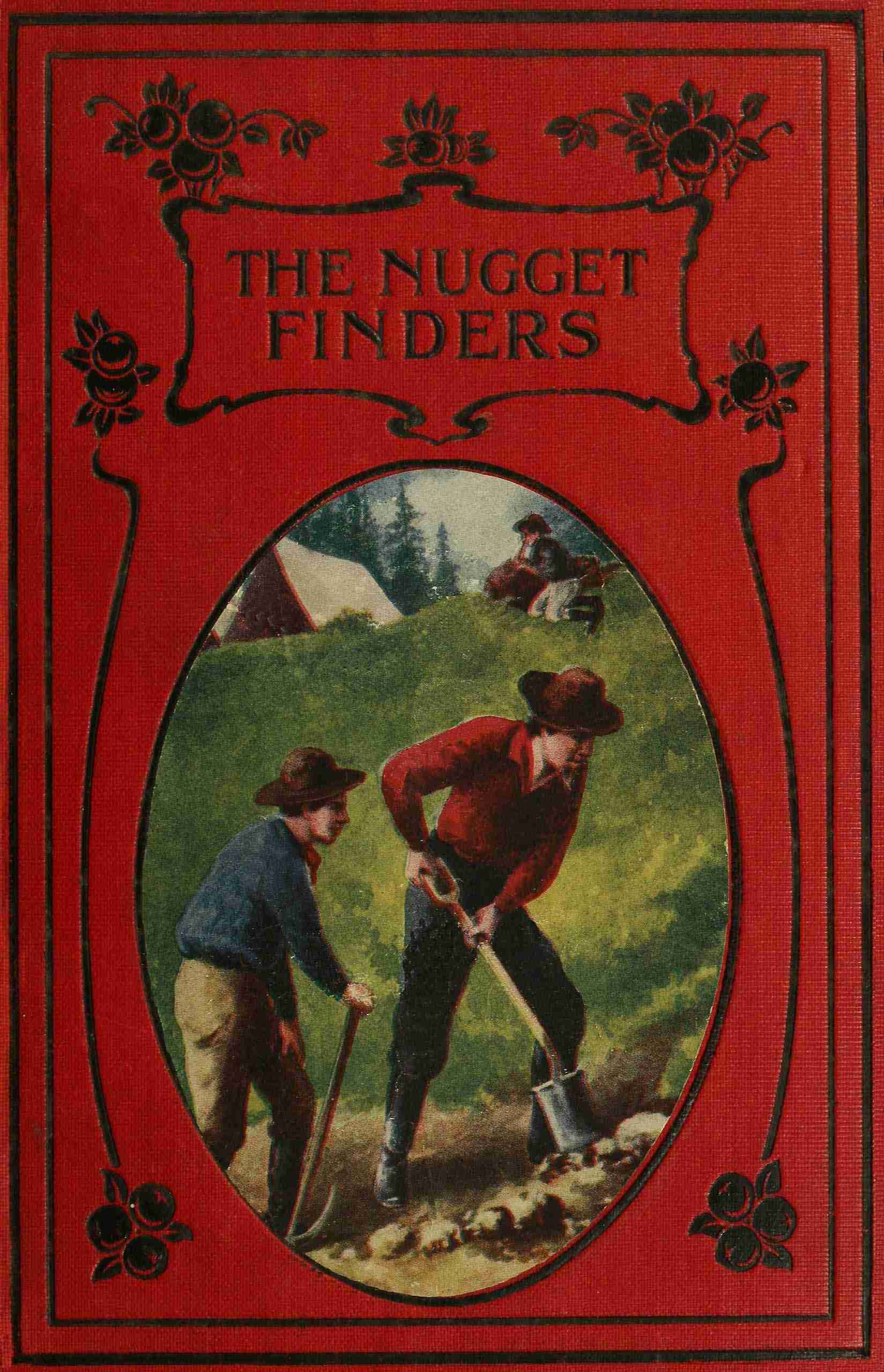 The Nugget Finders: A Tale of the Gold Fields of Australia