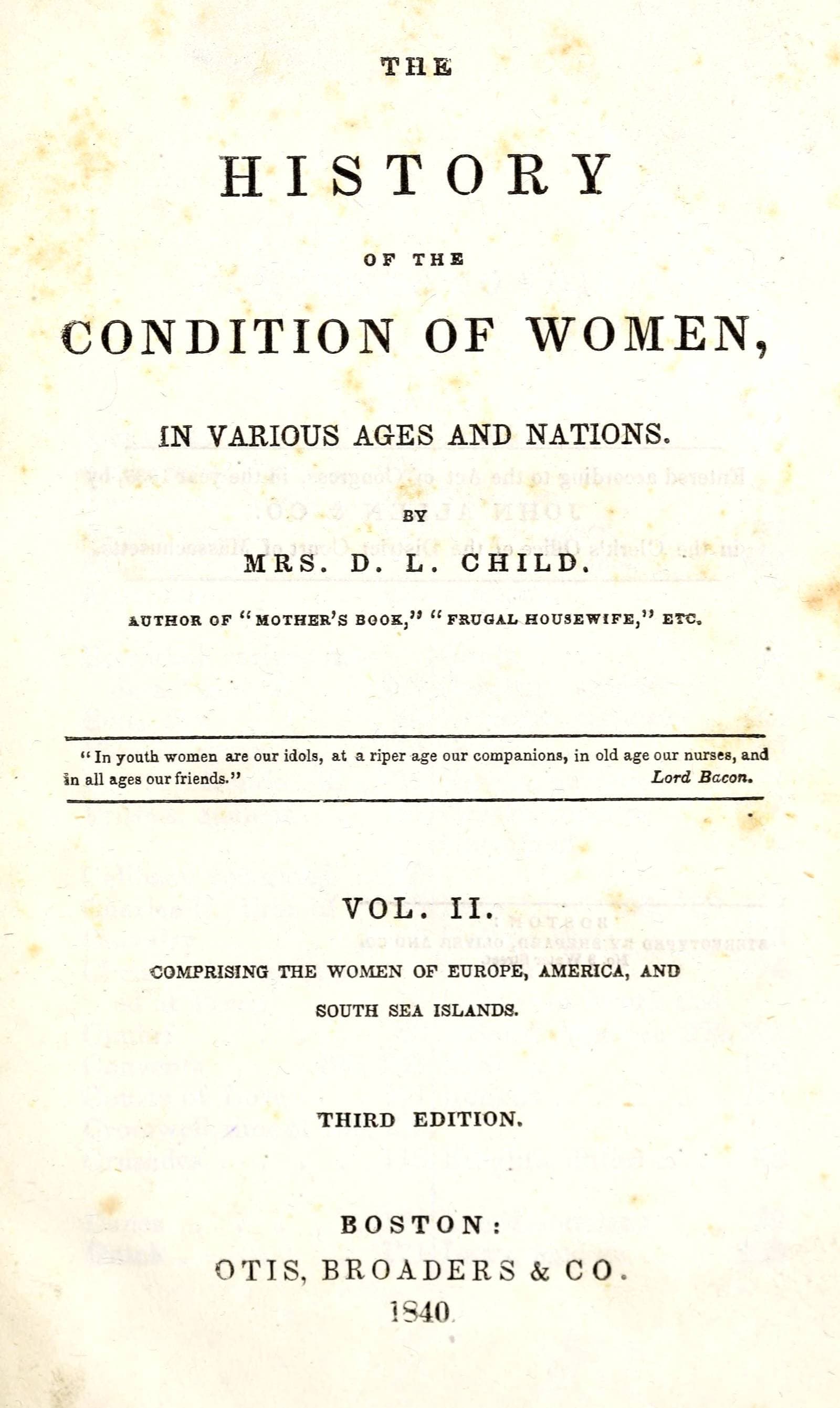 The History of the Condition of Women, in Various Ages and Nations (vol. 2 of 2): Comprising the Women of Europe, America, and South Sea Islands