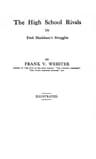 The High School Rivals: Or, Frank Markham's Struggles
