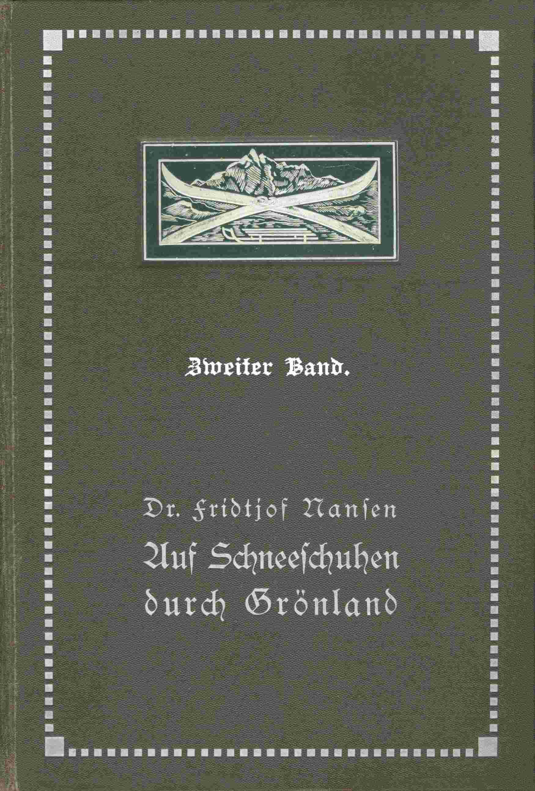 Auf Schneeschuhen Durch Grönland. Zweiter Band