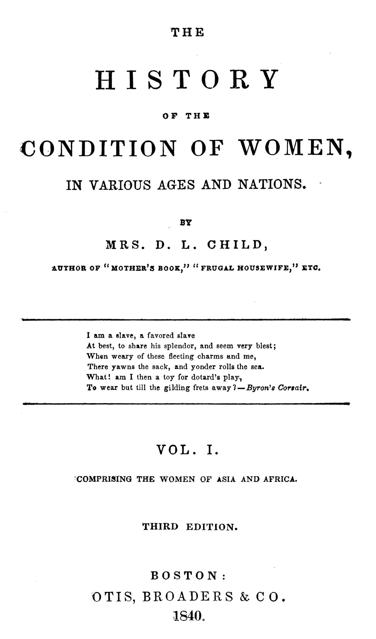 The History of the Condition of Women in Various Ages and Nations: Vol. 1 (of 2), Comprising the Women of Asia and Africa