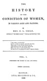 The History of the Condition of Women in Various Ages and Nations: Vol. 1 (of 2), Comprising the Women of Asia and Africa