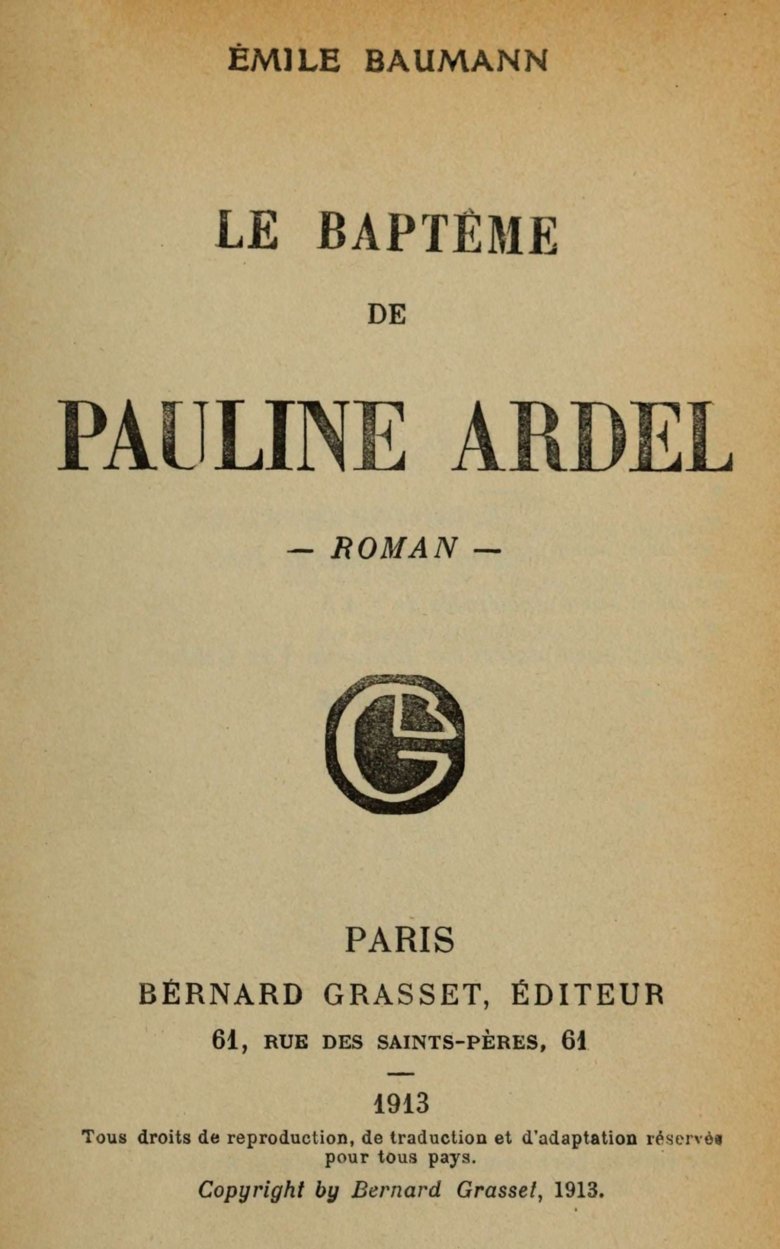 Le Baptême De Pauline Ardel: Roman