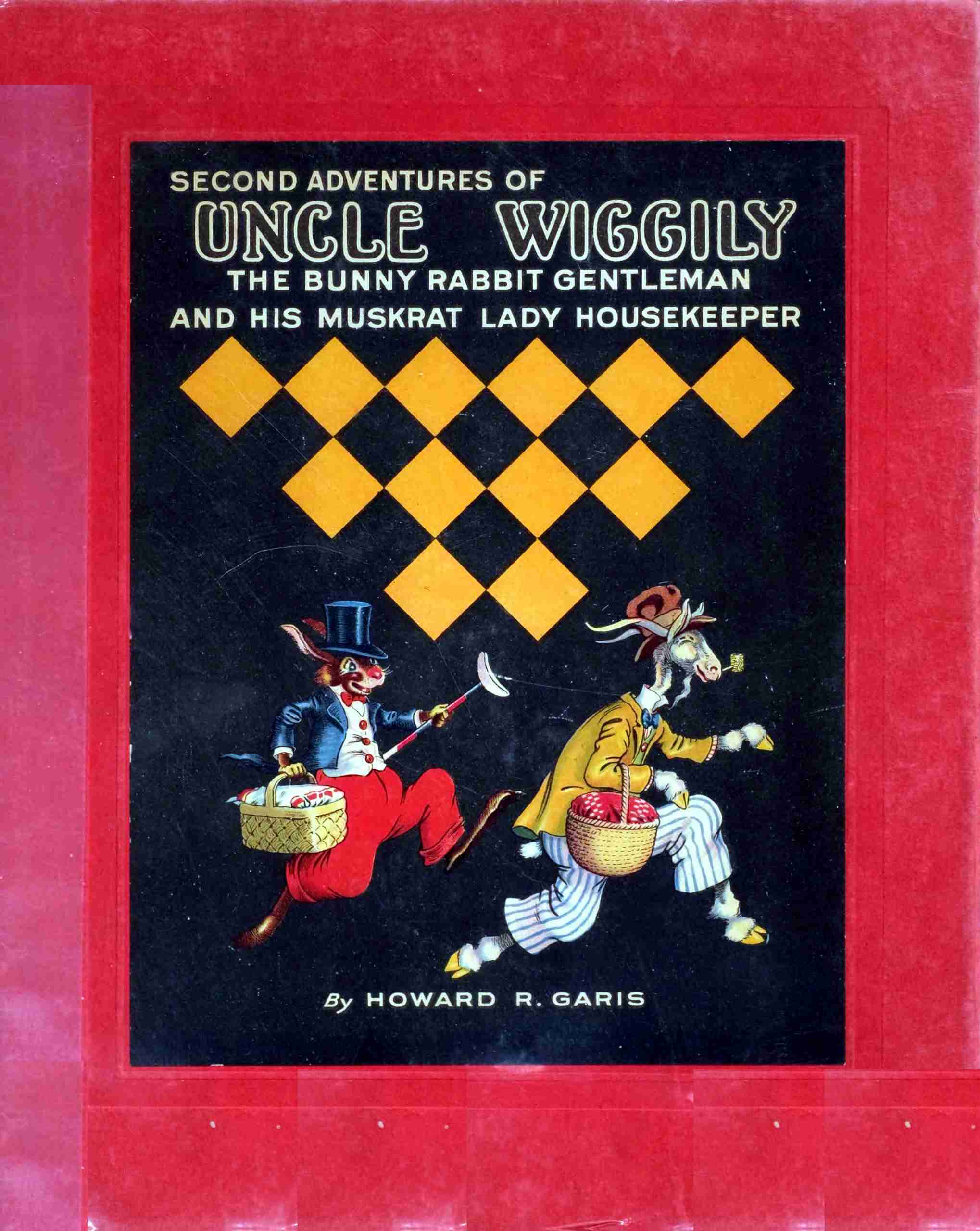 The Second Adventures of Uncle Wiggily: The Bunny Rabbit Gentleman and His Muskrat Lady Housekeeper