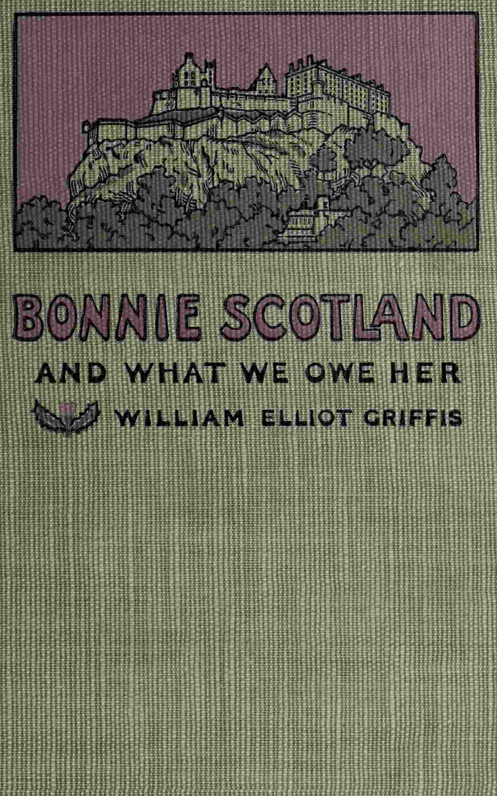 Bonnie Scotland and What We Owe Her
