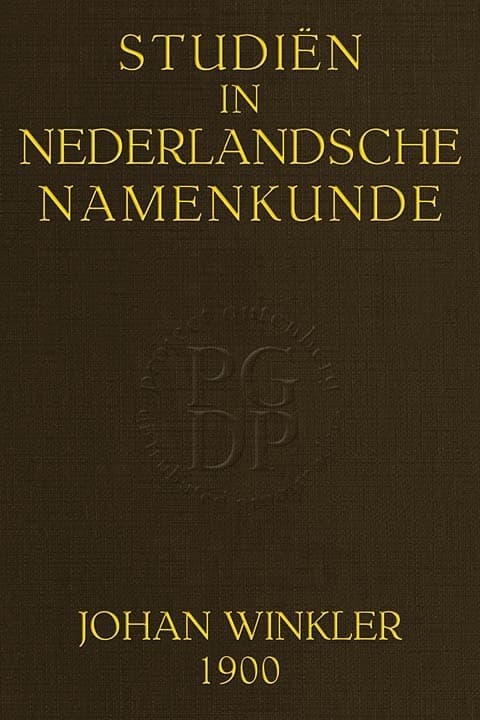 Studiën in Nederlandsche Namenkunde