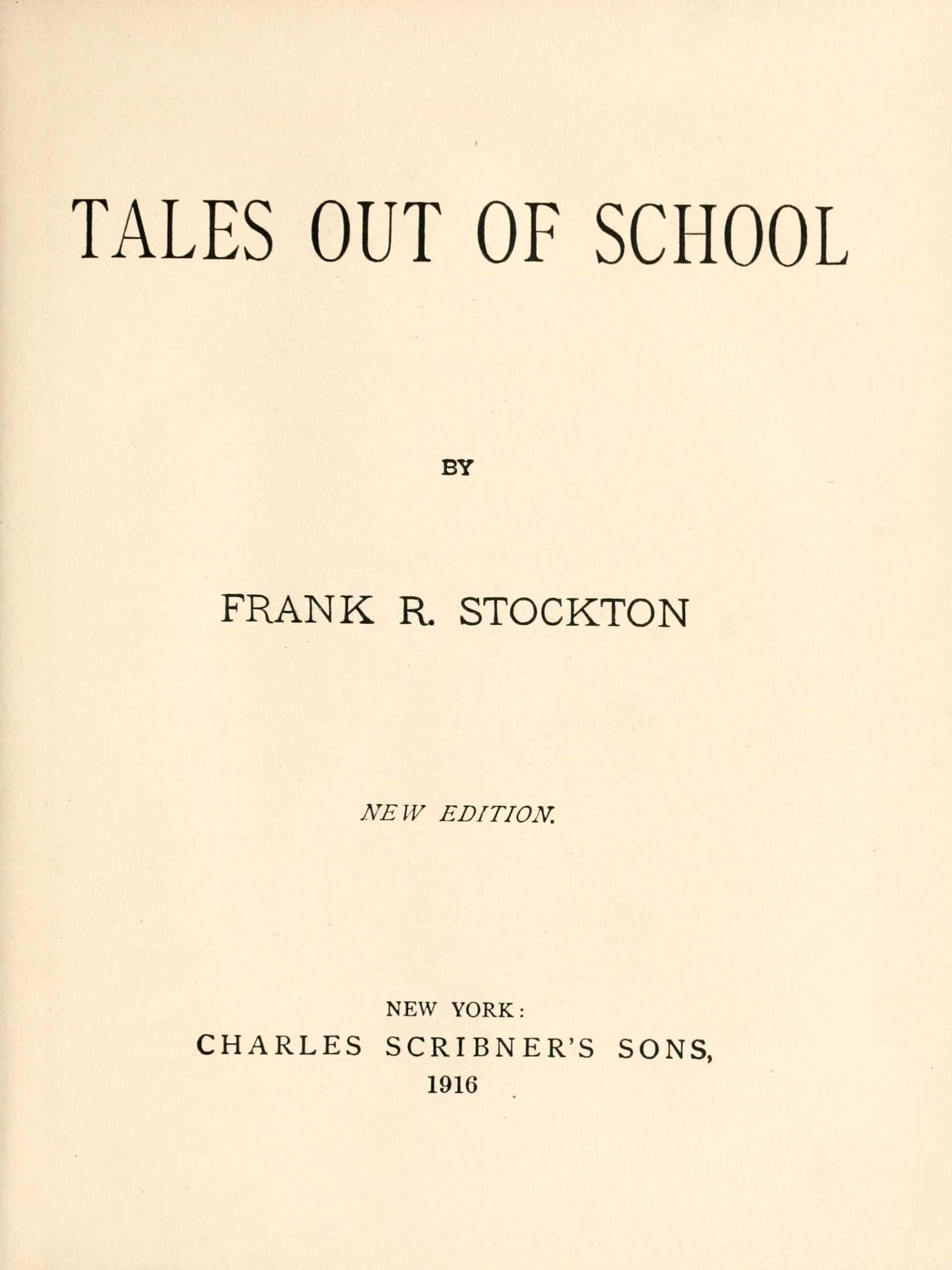 Tales Out of School