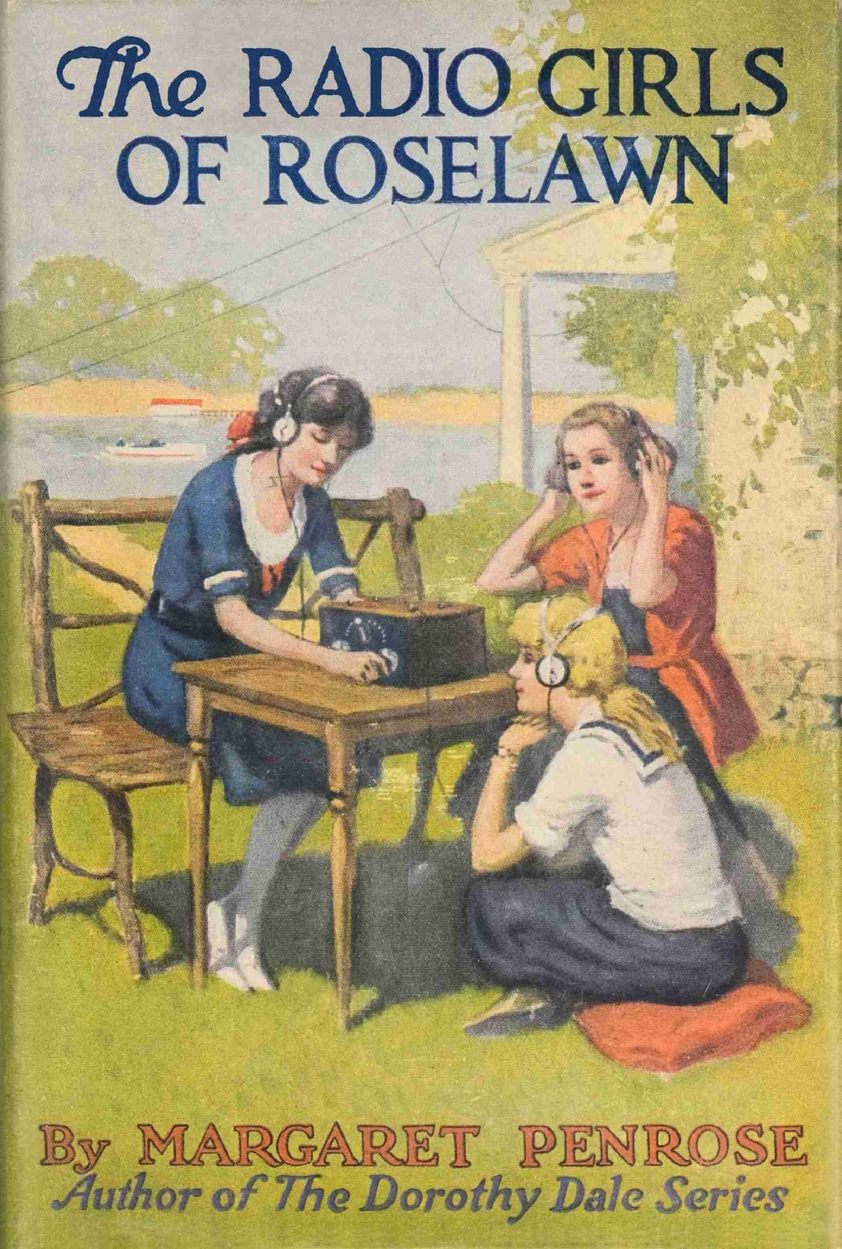 The Radio Girls of Roselawn: Or, a Strange Message from the Air