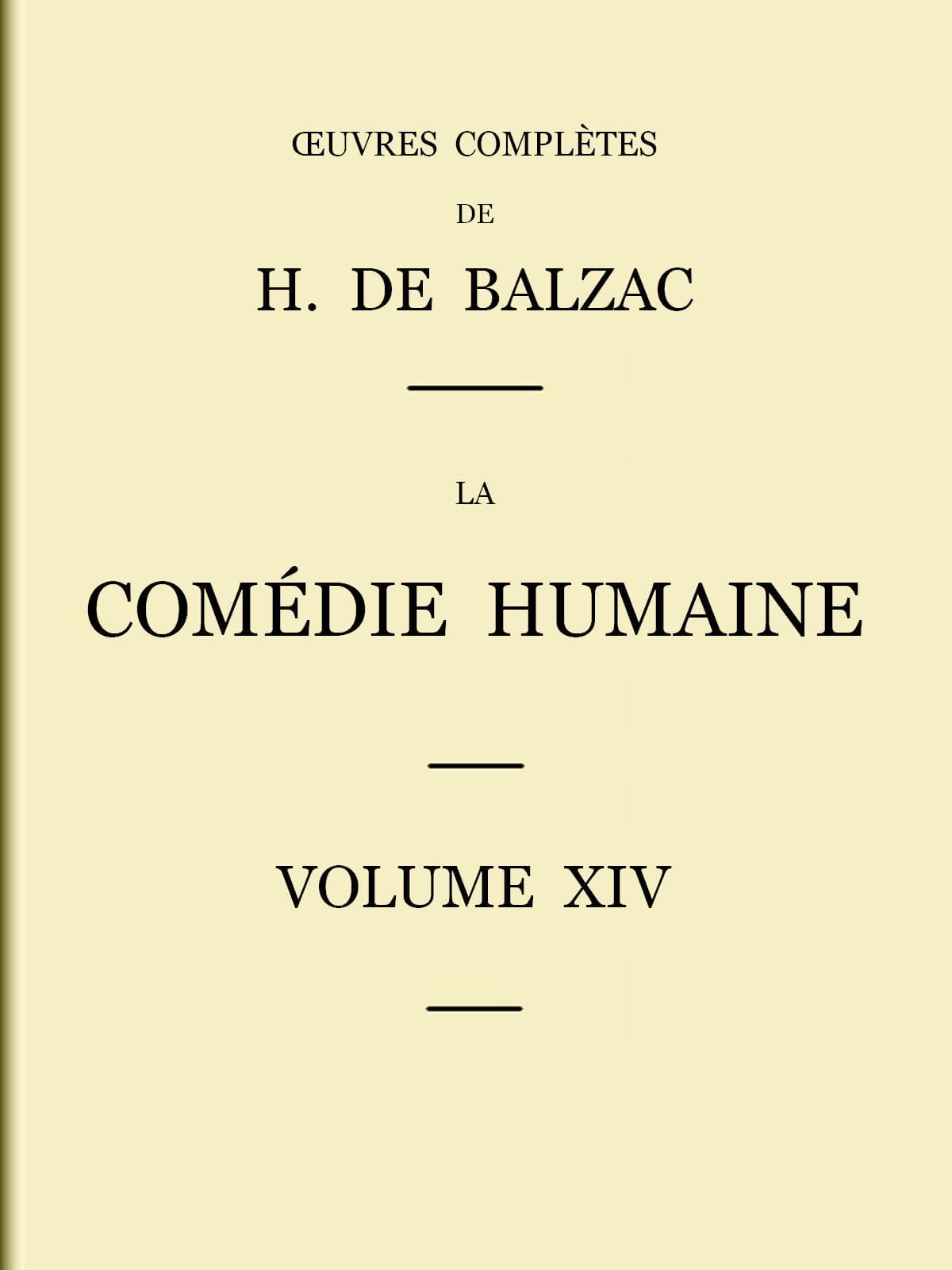 La Comédie Humaine - Volume 14. Études Philosophiques