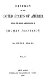 History of the United States of America, Volume 4 (of 9): During the Second Administration of Thomas Jefferson