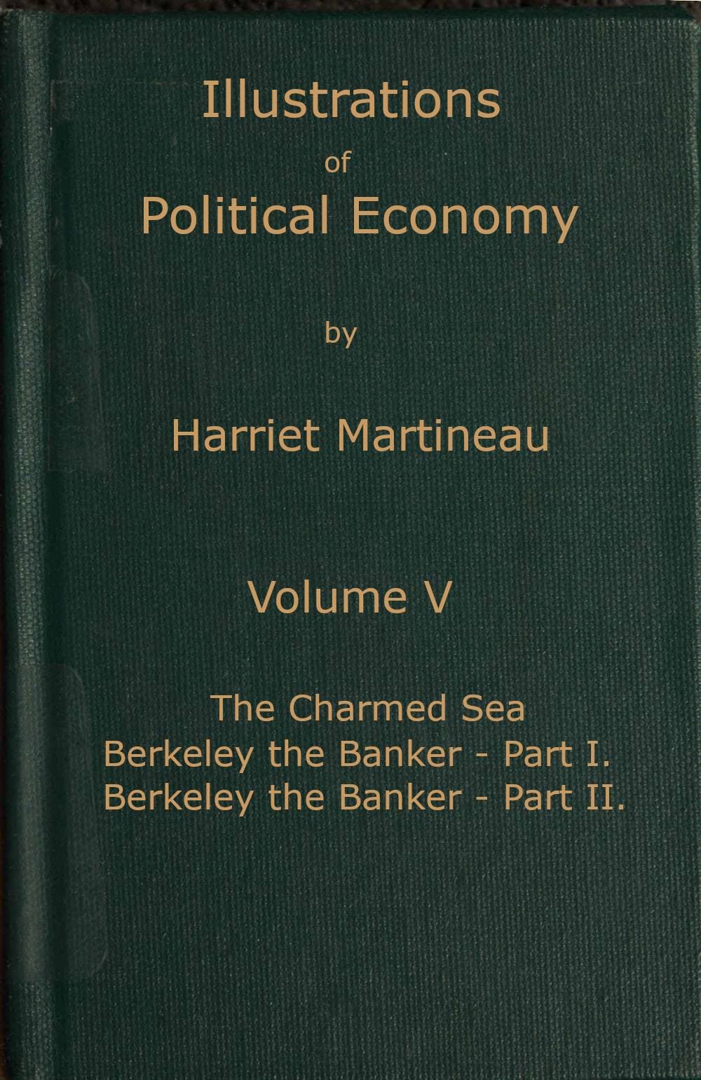 Illustrations of Political Economy, Volume 5 (of 9)