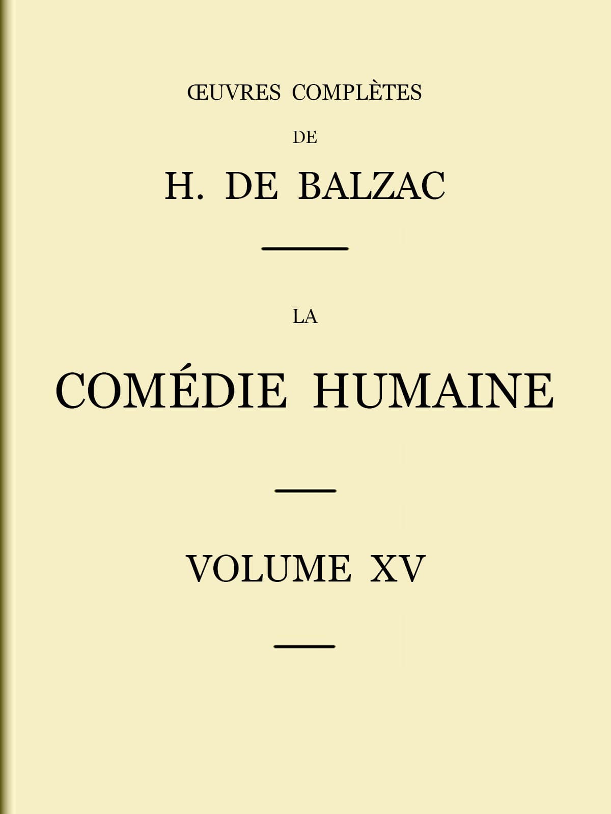La Comédie Humaine - Volume 15. Études Philosophiques
