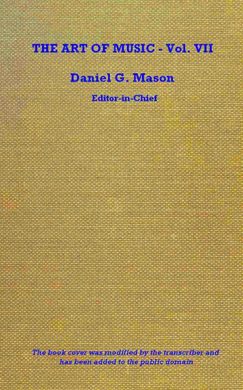 The Art of Music, Vol. 07 (of 14): Pianoforte and Chamber Music