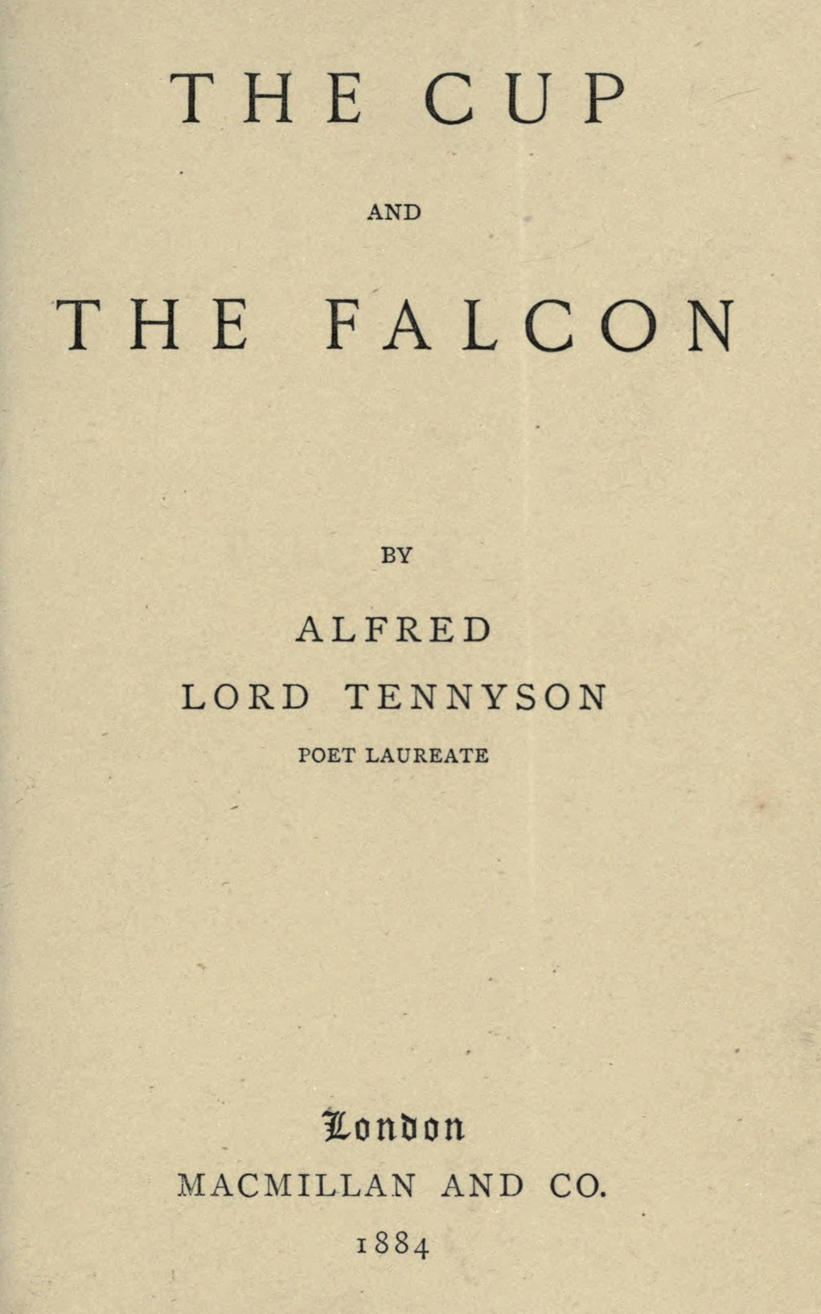 The Cup; And the Falcon