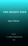 The Mighty Deep: And What We Know of It