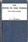 The Room in the Tower, and Other Stories