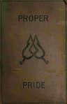 Proper Pride: A Novel. Volume 1 (of 3)