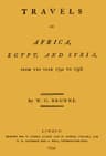 Travels in Africa, Egypt, and Syria, from the Year 1792 to 1798