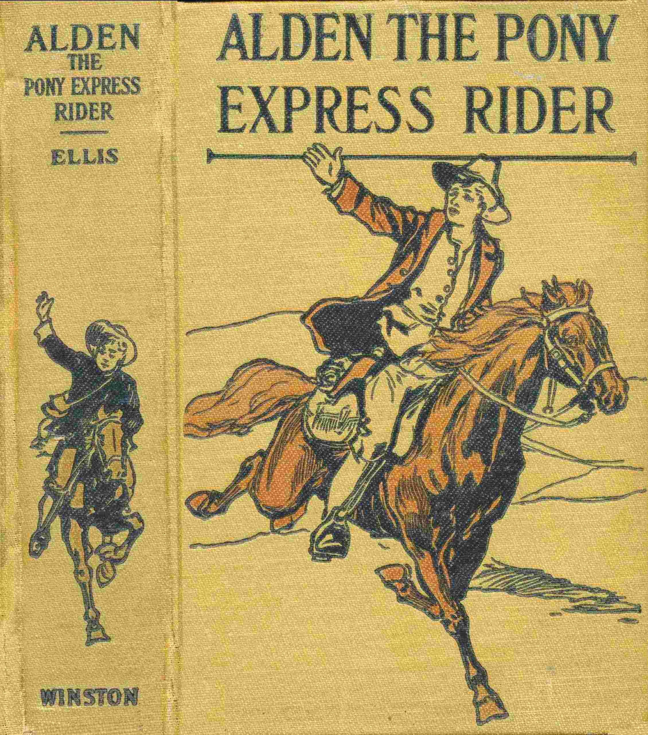 Alden the Pony Express Rider: Or, Racing for Life