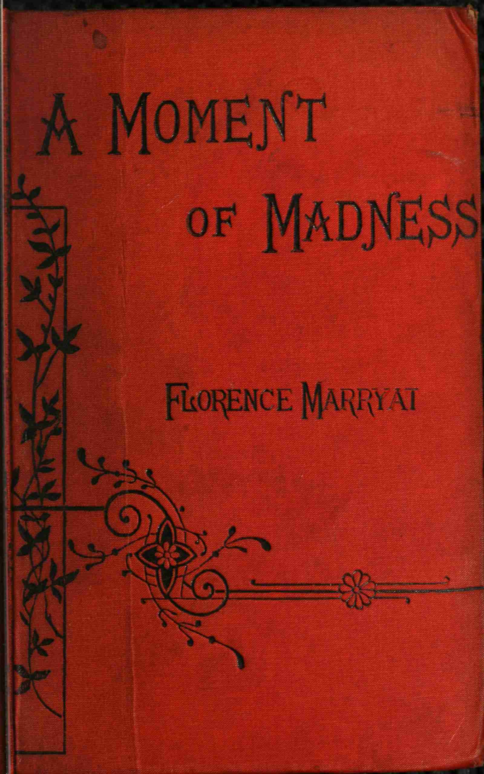 A Moment of Madness, and Other Stories (vol. 3 of 3)