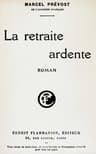 La Retraite Ardente: Roman