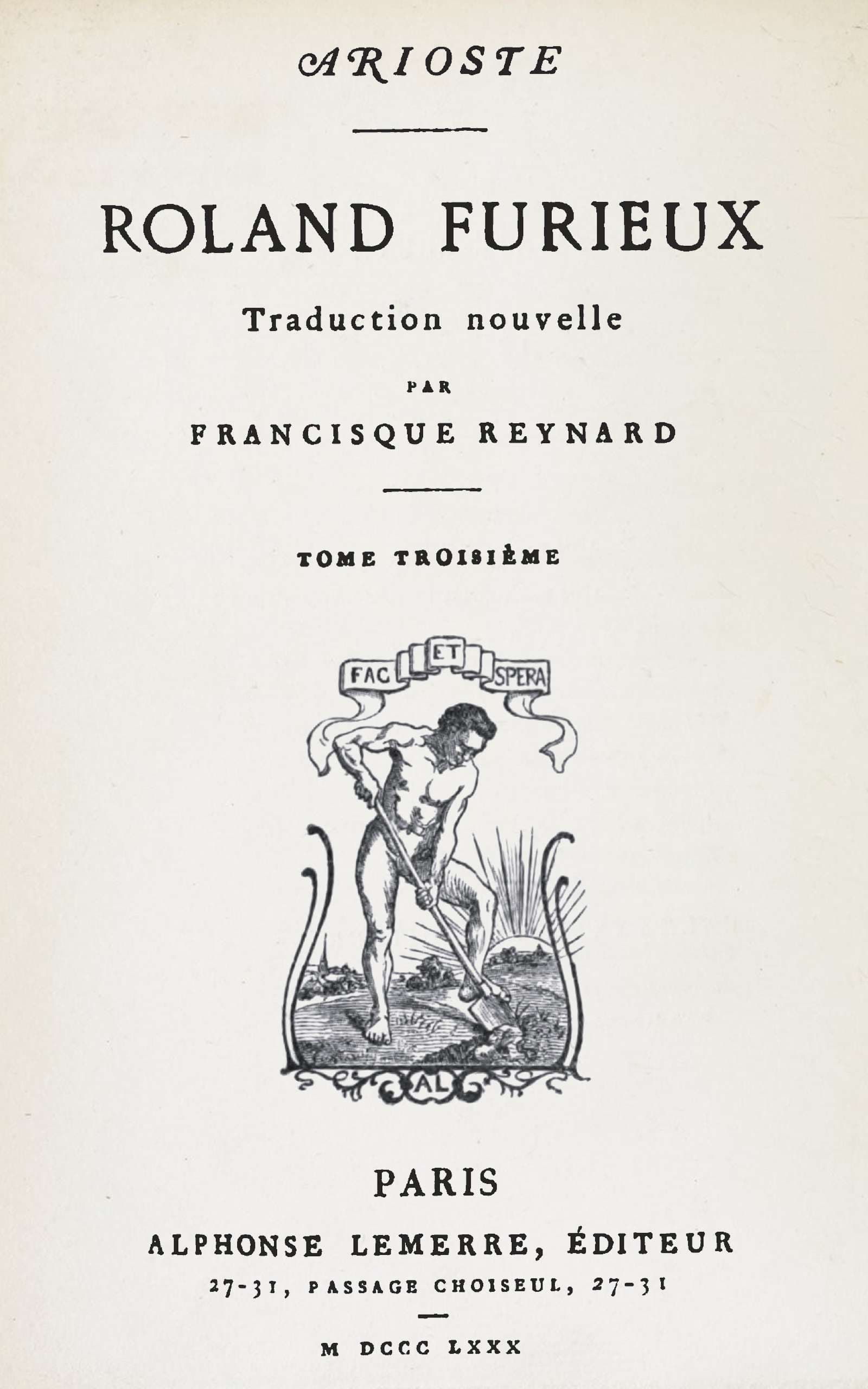 Roland Furieux, Tome 3: Traduction Nouvelle Par Francisque Reynard
