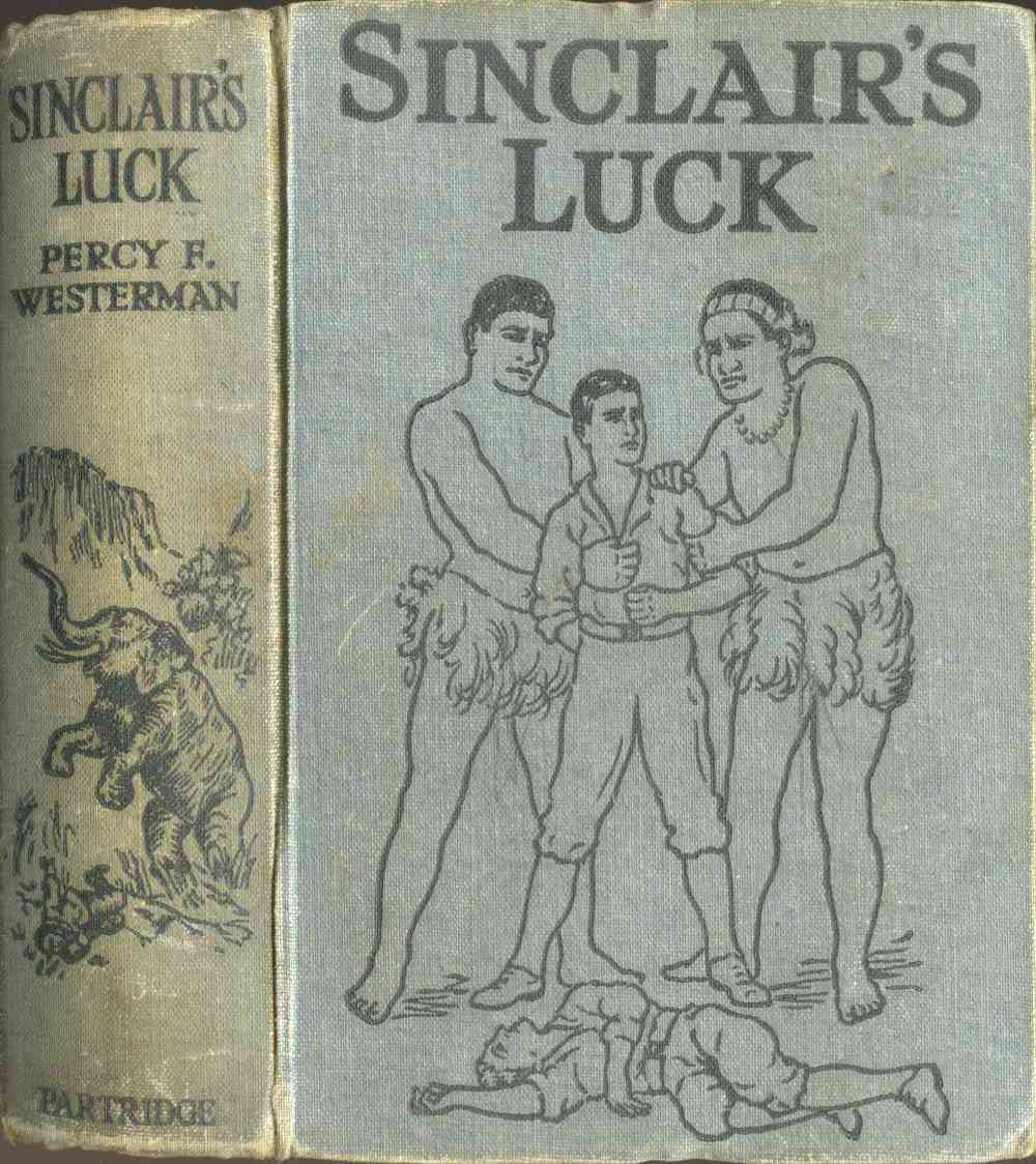 Sinclair's Luck: A Story of Adventure in East Africa