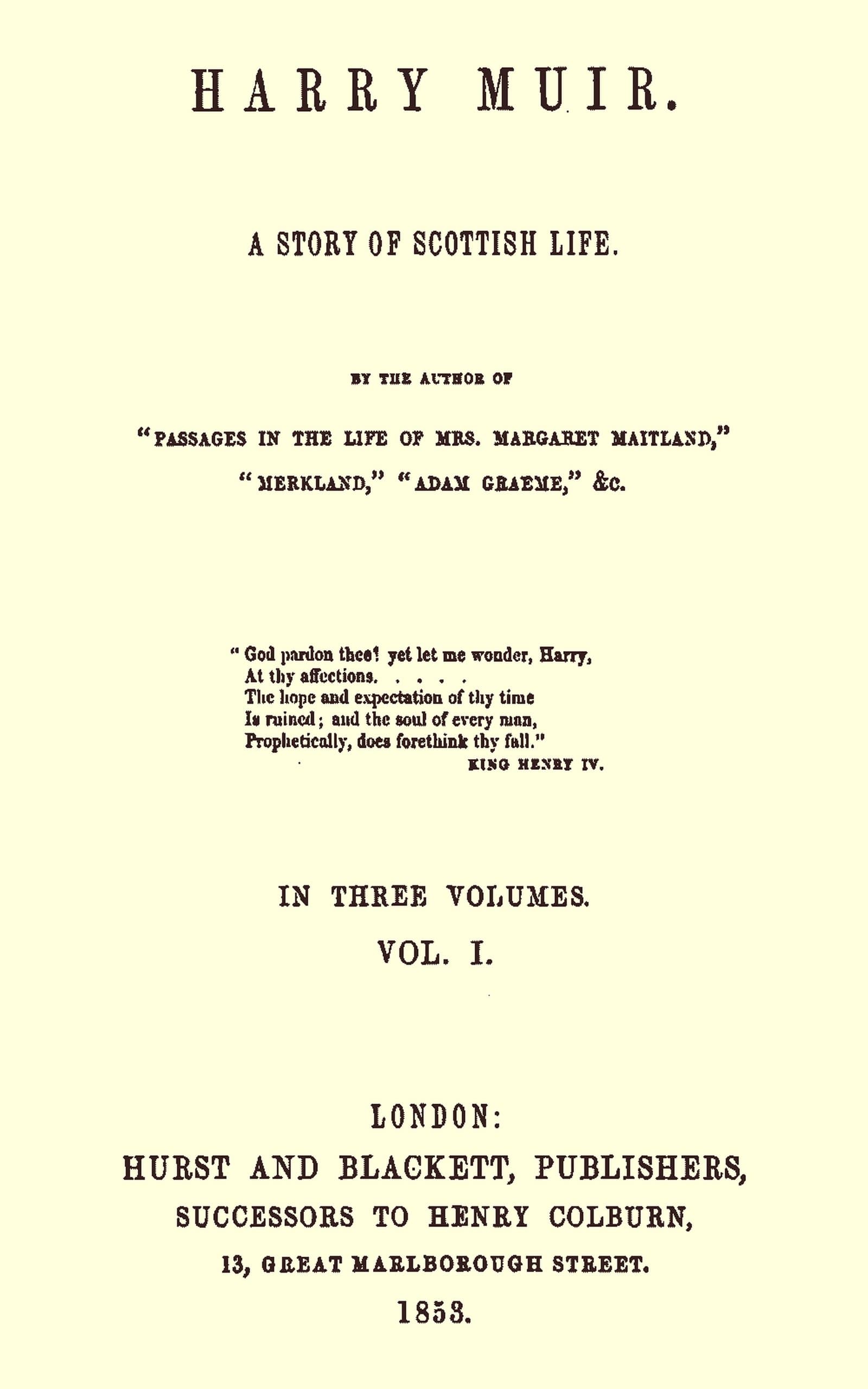 Harry Muir: A Story of Scottish Life, Vol. 1 (of 3)