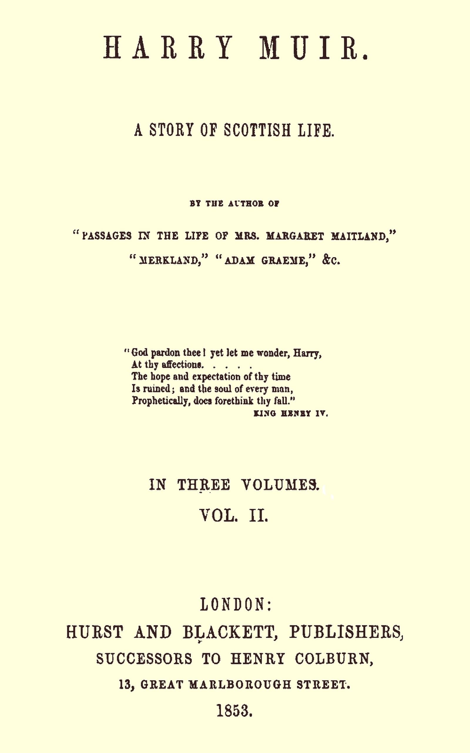 Harry Muir: A Story of Scottish Life, Vol. 2 (of 3)