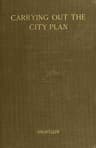 Carrying Out the City Plan: The Practical Application of American Law in the Execution of City Plans