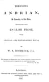 Terence's Andrian, a Comedy, in Five Acts: Translated into English Prose, with Critical and Explanatory Notes.