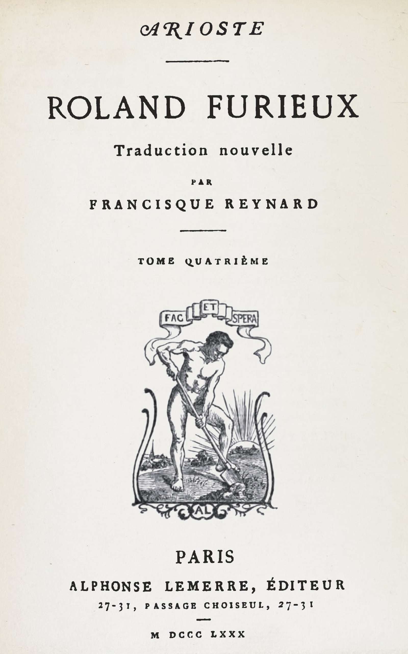 Roland Furieux, Tome 4: Traduction Nouvelle Par Francisque Reynard