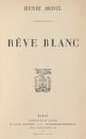 Rêve Blanc