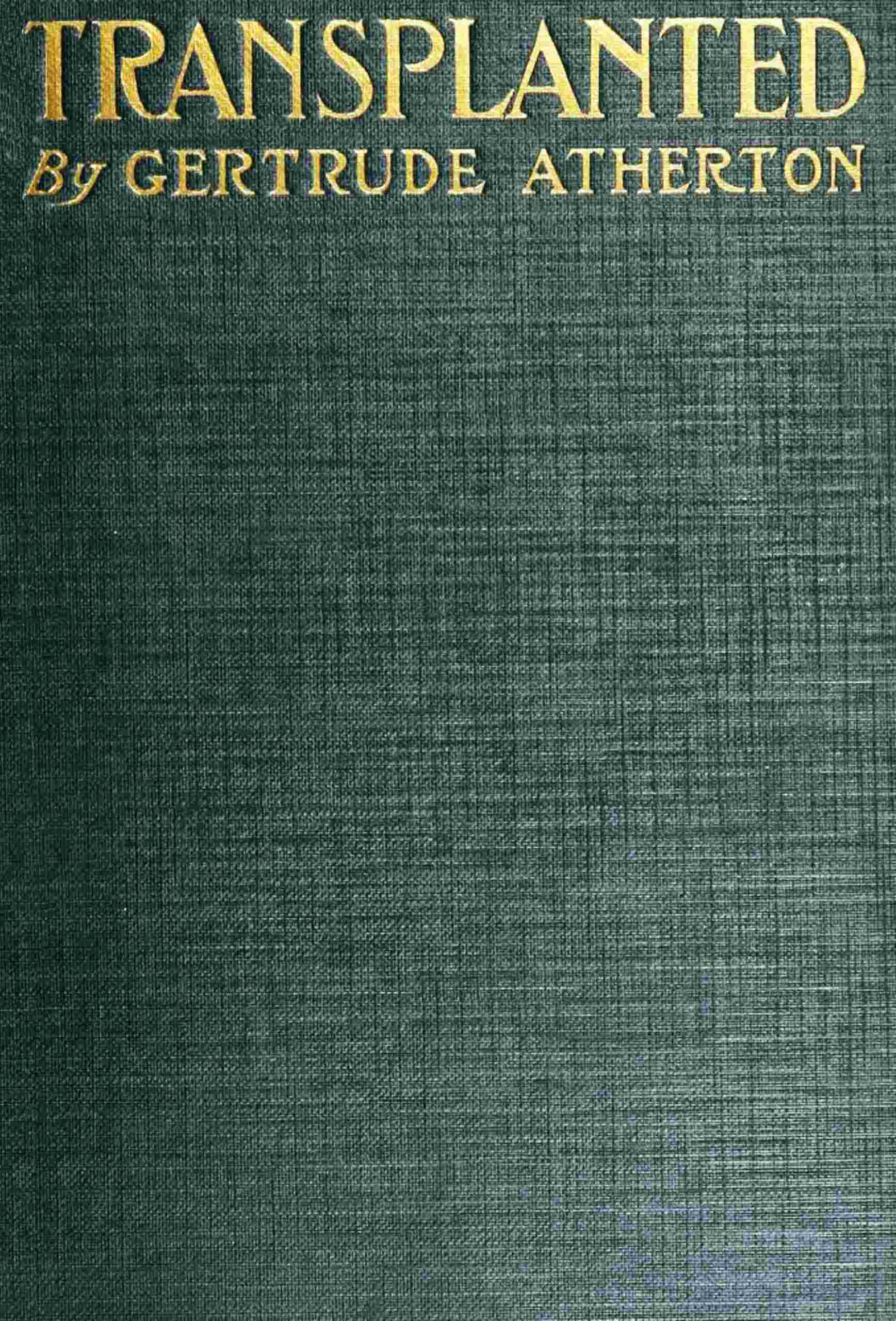 Transplanted: A Novel