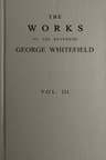 The Works of the Reverend George Whitefield, M.a., Vol. 3 (of 6): Containing All His Sermons and Tracts, Etc.