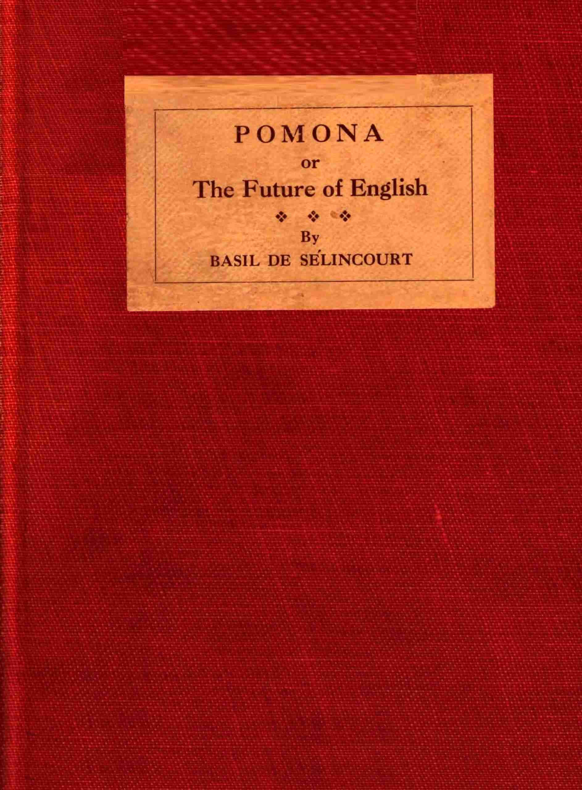 Pomona; Or, The Future of English